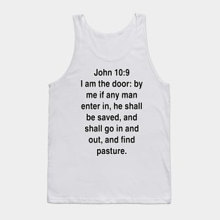 John 10:9  King James Version (KJV) Bible Verse Typography Tank Top